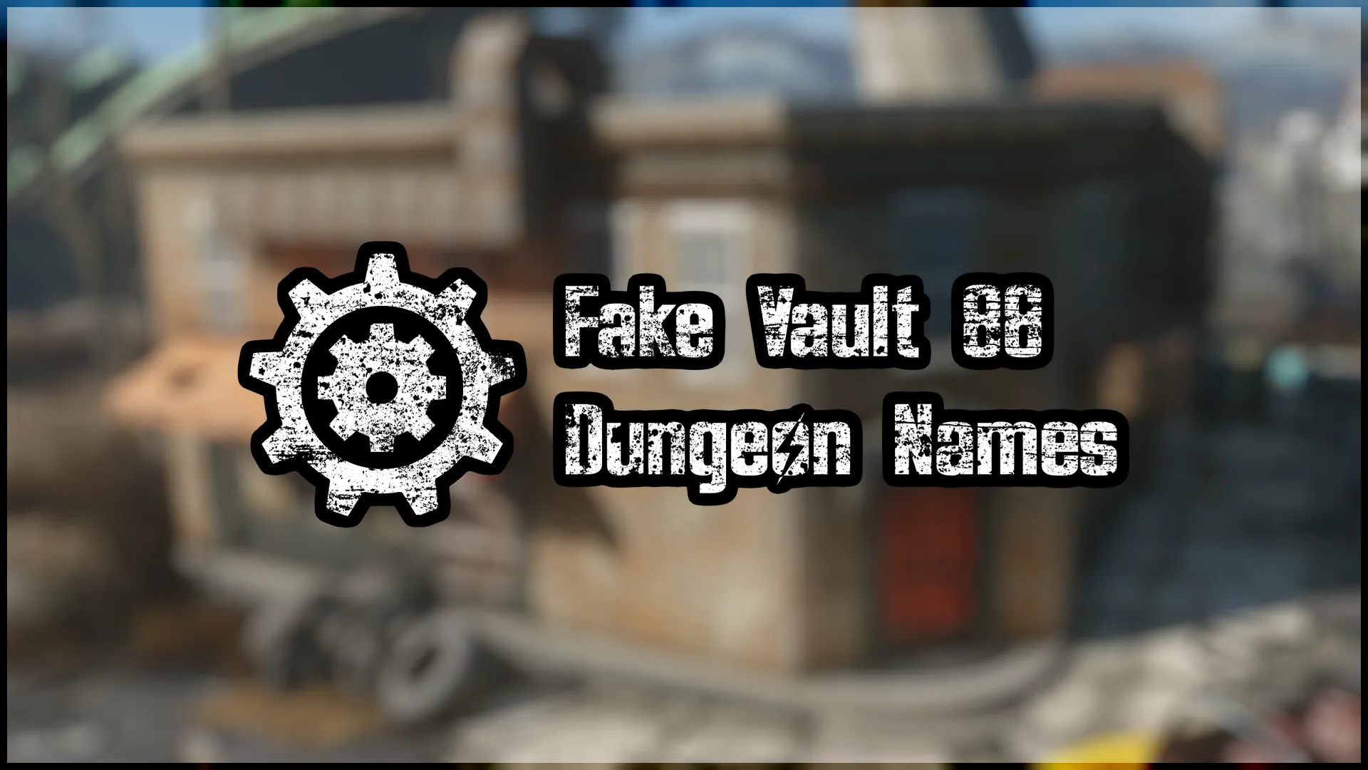 Anom_FakeVault88DungeonNames_Header.png