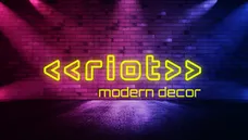 riot modern decor