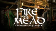 Fire and Mead: An Innkeeper`s Quest