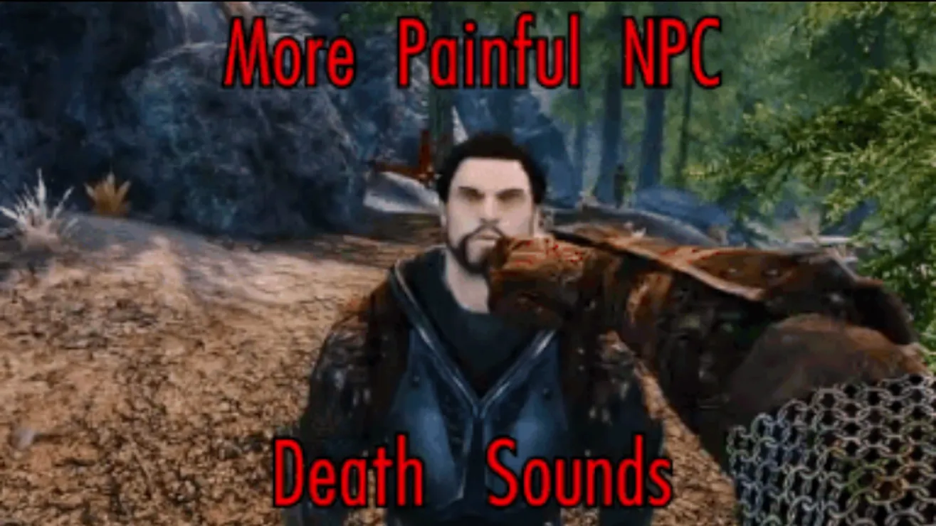 Творения для Skyrim — More Painful NPC Death Sounds