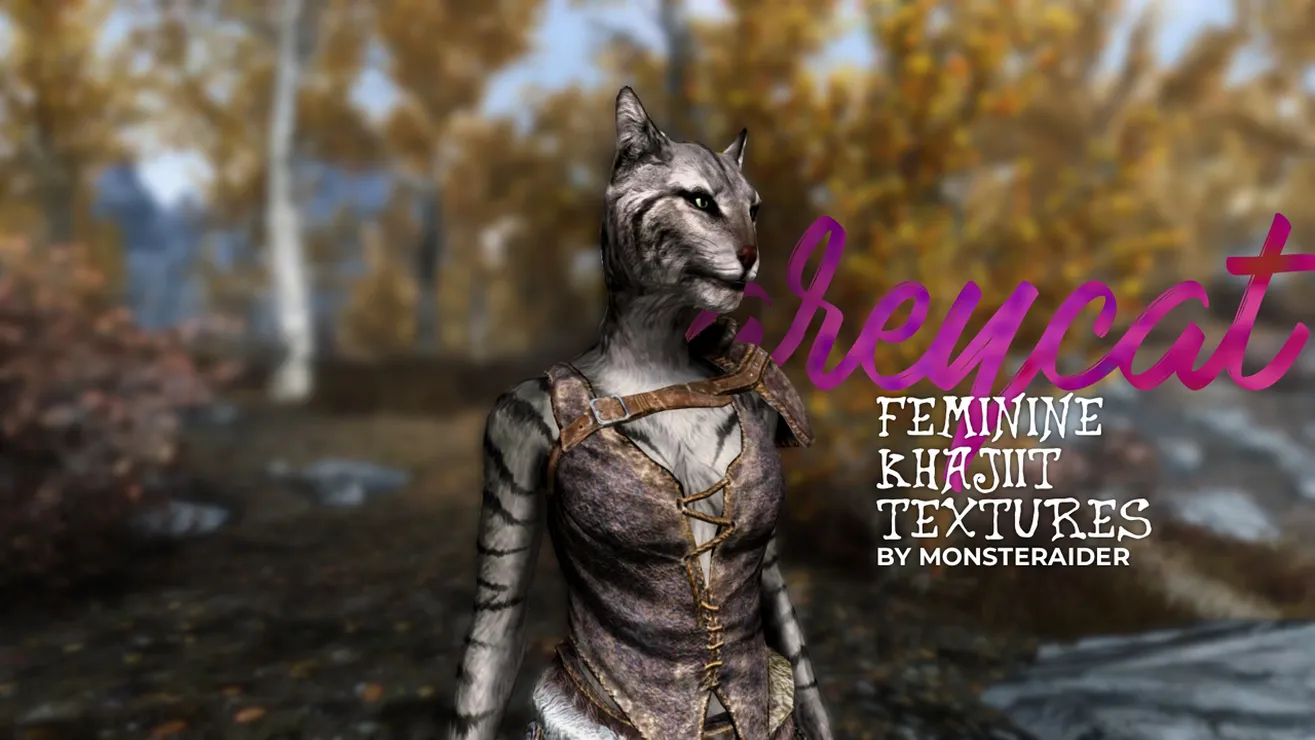 Skyrim Creations - Feminine Khajiit Textures - Grey Cat by MONSTERaider, image size:1315x740