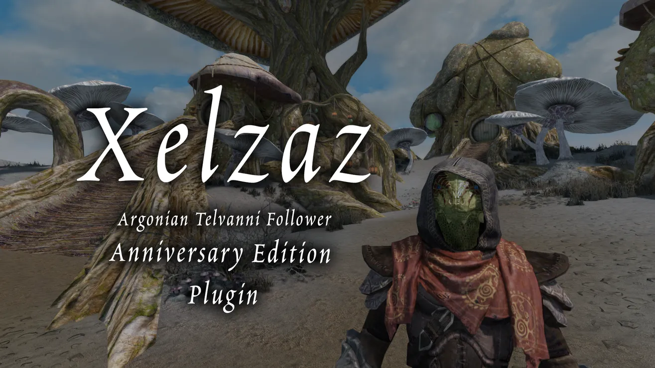 Творения для Skyrim — Xelzaz - Fully Voiced Argonian Telvanni Follower |  Anniversary Edition Plugin — сведения